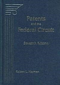 Patents And the Federal Circuit (Hardcover, 7th)