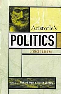 Aristotles Politics: Critical Essays (Paperback)