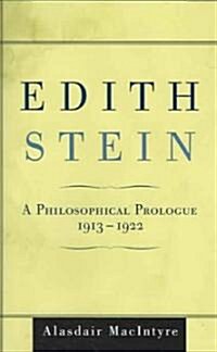 Edith Stein: A Philosophical Prologue, 1913-1922 (Hardcover)