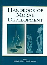 Handbook of Moral Development (Hardcover)