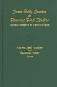 From Betty Crocker to Feminist Food Studies (Hardcover)