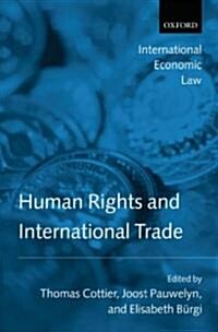 Human Rights and International Trade (Hardcover)