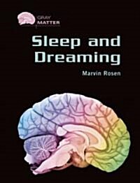 Sleep and Dreaming (Library Binding)