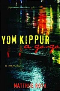 Yom Kippur a Go-Go (Paperback)