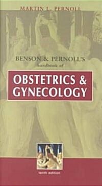Benson and Pernolls Handbook of Obstetrics and Gynecology (Paperback, 10th)