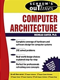 Schaums Outline of Computer Architecture (Paperback)