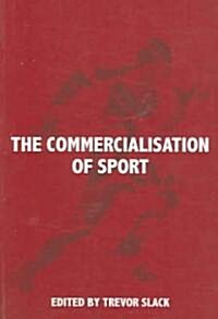 The Commercialisation of Sport (Paperback)