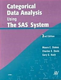 Categorical Data Analysis Using the Sas System (Paperback, 2nd)