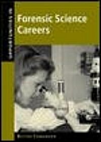 Opportunities in Forensic Science Careers (Paperback)