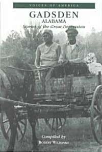 Gadsden:: Stories of the Great Depression (Paperback)