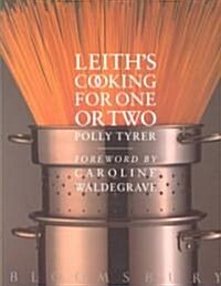 Leiths Cooking for 1 or 2 (Paperback)