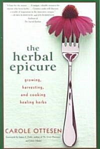 The Herbal Epicure (Paperback, 1st)