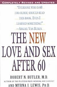 The New Love and Sex After 60: Completely Revised and Updated (Paperback, 3, Revised, Update)