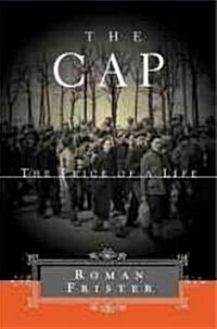 The Cap: The Price of a Life (Paperback)