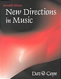 New Directions in Music (Paperback, 7th)