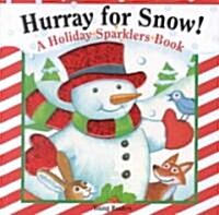 Hurray for Snow! (Hardcover)