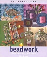 Beadwork : Home Decorating with Beads (Paperback, New ed)