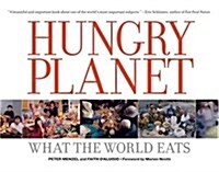 Hungry Planet: What the World Eats (Hardcover)