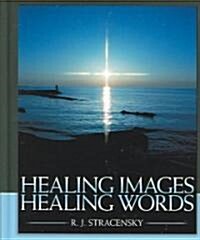 Healing Images, Healing Words (Hardcover)