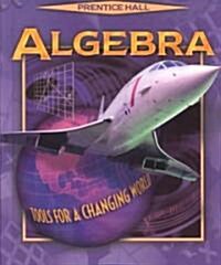 Algebra 2e Student Edition 2001c (Hardcover)