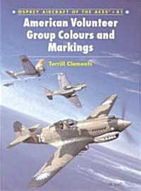 American Volunteer Group Colours and Markings (Paperback)