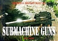 Submachine Guns (Hardcover)