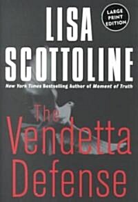 The Vendetta Defense (Paperback, Large Print)