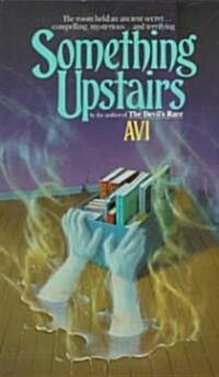 Something Upstairs (Paperback, Reissue)