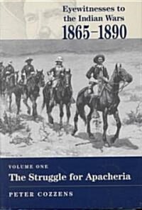 Eyewitnessed to the Indian Wars, 1865-1891 (Hardcover)