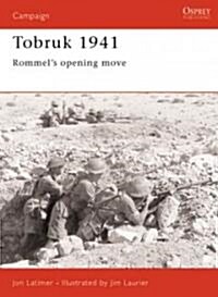Tobruk 1941 : Rommels opening move (Paperback)