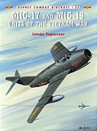 Mig-17 and Mig-19 Units of the Vietnam War (Paperback)