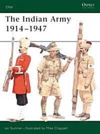 The Indian Army 1914-1947 (Paperback)