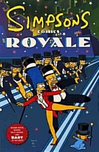 [중고] Simpsons Comics Royale: A Super-Sized Simpson Soiree (Paperback)