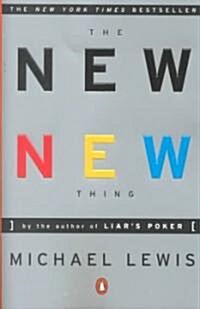 The New New Thing: A Silicon Valley Story (Paperback)
