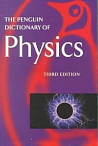 The Penguin Dictionary of Physics (Paperback, 3rd)