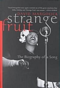Strange Fruit: Billie Holiday and the Biography of a Song (Paperback)
