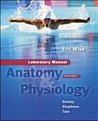 Laboratory Manual: Anatomy & Physiology (Spiral, 7)