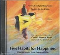 Five Habits for Happiness (Audio CD)