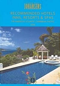 Recommended Hotels, Inns, Resorts & Spas - The Americas (Paperback, 2006)