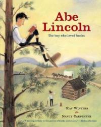 Abe Lincoln: The Boy Who Loved Books (Paperback) - The Boy Who Loved Books