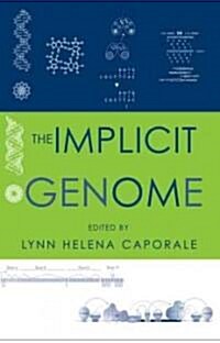 The Implicit Genome (Paperback)