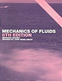 Mechanics of Fluids (Paperback, 8th)