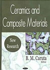 Ceramics and Composite Materials (Hardcover, UK)