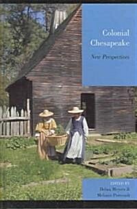 Colonial Chesapeake: New Perspectives (Hardcover)