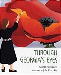 Through Georgias Eyes (Hardcover)