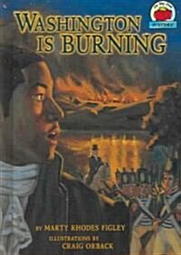 Washington Is Burning (Library)