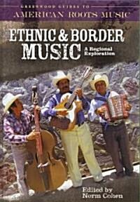 Ethnic and Border Music: A Regional Exploration (Hardcover)