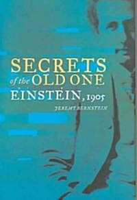 Secrets of the Old One: Einstein, 1905 (Hardcover)