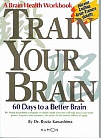 Kumon Train Your Brain (Paperback)
