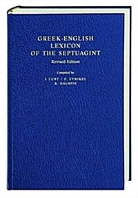 Greek-English Lexicon of the Septuagint (Hardcover)